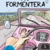 Hjordis Fogelberg My Formentera Guide