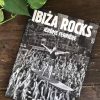 Ibiza Rocks By Jérôme Ferrière