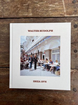 Walter Rudolph: Ibiza 1976
